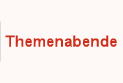 Themenabende